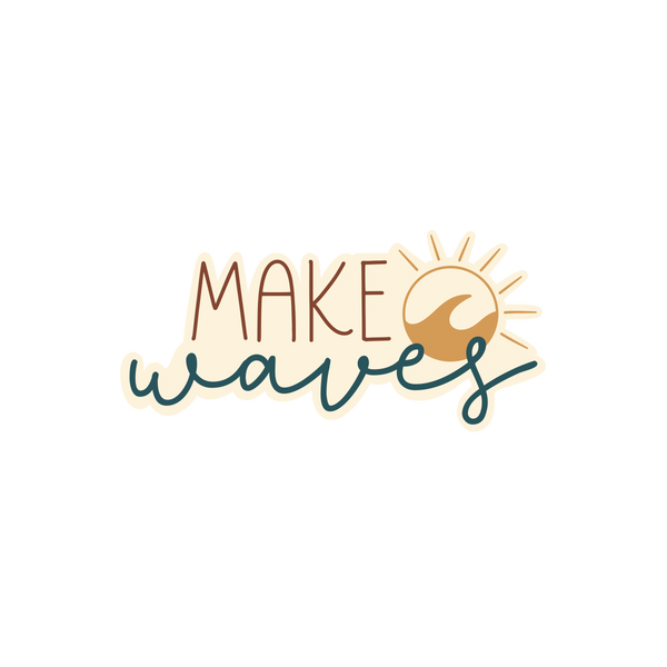 Make Waves